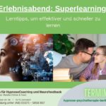 Erlebnisabend: Superlearning - Effektiv und schneller lernen
